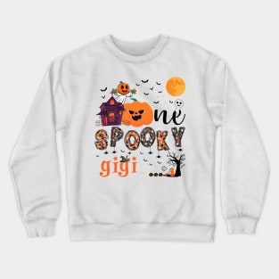 One Spooky gigi Halloween October 31 Crewneck Sweatshirt